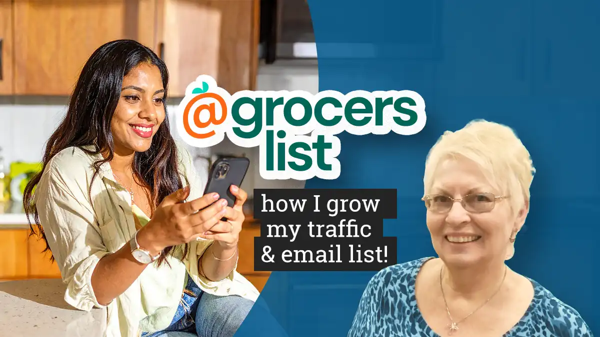 Grocers List is how I grow my traffic and my email list!