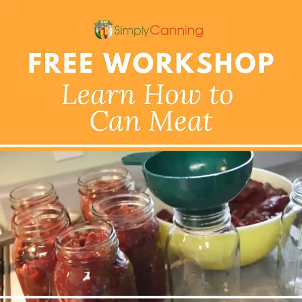 Simply Canning - Free Workshop - How to Can Meat Simply Canning - Free Workshop - How to Can Meat