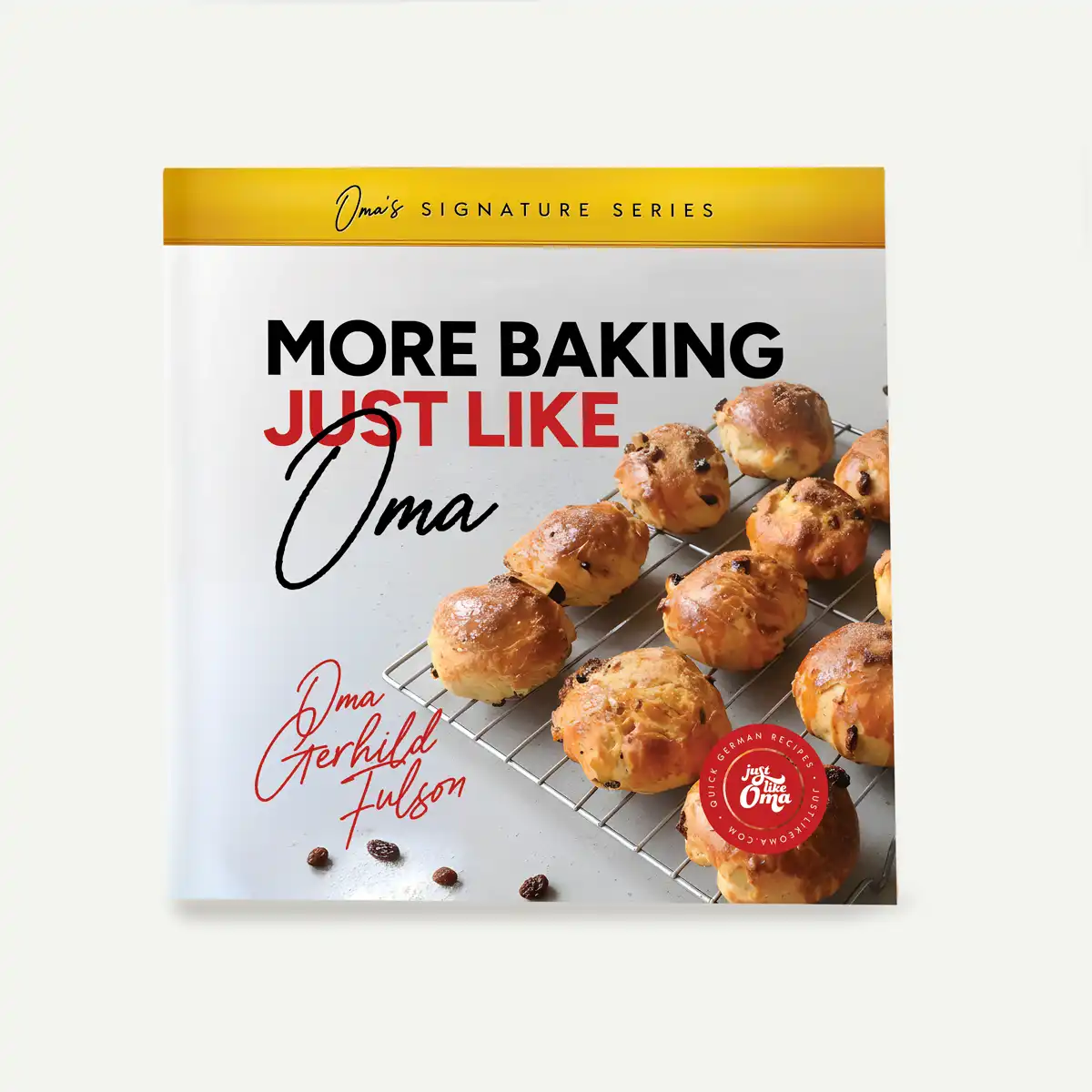 MORE Baking Just Like Oma cookbook